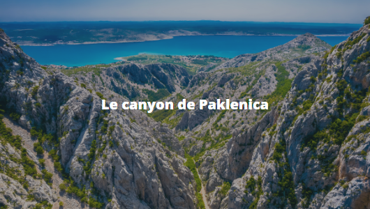 Le canyon de Paklenica